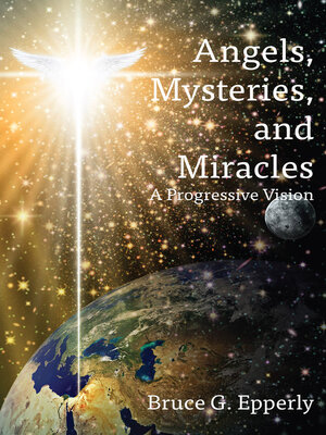 cover image of Angels, Mysteries, and Miracles